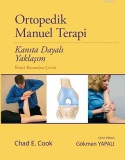 Ortopedik Manuel Terapi; Kanıta Dayalı Yaklaşım