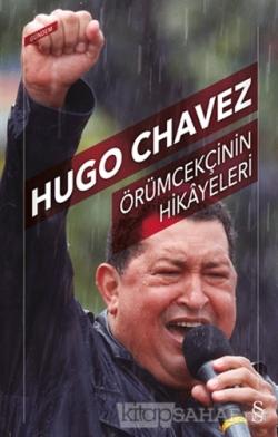 Örümcekçinin Hikayeleri - Hugo Chavez | Yeni ve İkinci El Ucuz Kitabın