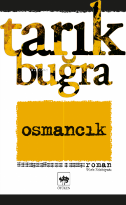 Osmancık - Tarık Buğra | Yeni ve İkinci El Ucuz Kitabın Adresi