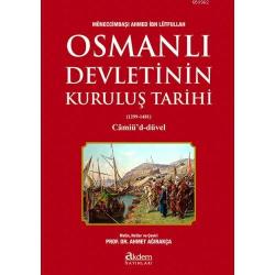 Osmanlı Devletinin Kuruluş Tarihi - Müneccimbaşı Ahmed İbn Lütfullah |