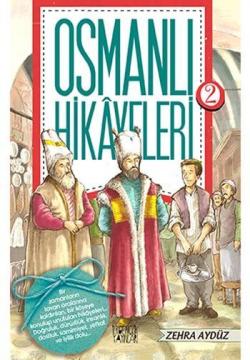 Osmanlı Hikayeleri 2 - Zehra Aydüz | Yeni ve İkinci El Ucuz Kitabın Ad
