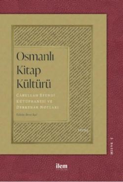 Osmanlı Kitap Kültürü - Kolektif | Yeni ve İkinci El Ucuz Kitabın Adre