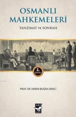 Osmanlı Mahkemeleri; Tanzimat ve Sonrası