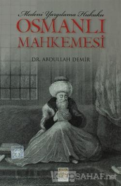 Osmanlı Mahkemesi - Abdullah Demir | Yeni ve İkinci El Ucuz Kitabın Ad