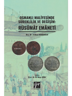 Osmanlı Maliyesinde Süreklilik ve Değişim: Rüsumat Emaneti