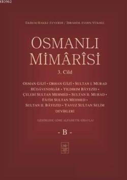 Osmanlı Mimarisi 3. Cilt - B - İbrahim Aydın Yüksel | Yeni ve İkinci E