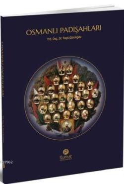 Osmanlı Padişahları - Raşit Gündoğdu | Yeni ve İkinci El Ucuz Kitabın 