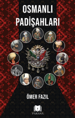 Osmanlı Padişahları - Ömer Fazıl | Yeni ve İkinci El Ucuz Kitabın Adre