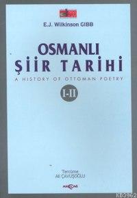 Osmanlı Şiir Tarihi I-II