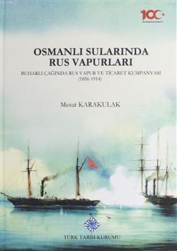 Osmanlı Sularında Rus Vapurları - Mesut Karakulak | Yeni ve İkinci El 