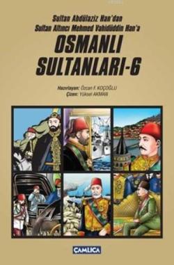 Osmanlı Sultanları 6 - Kolektif | Yeni ve İkinci El Ucuz Kitabın Adres
