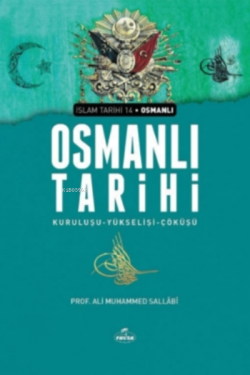Osmanlı Tarihi - Ali Muhammed Sallabi | Yeni ve İkinci El Ucuz Kitabın