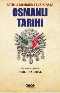 Osmanlı Tarihi - Fatih Mehmed Tevfik Paşa | Yeni ve İkinci El Ucuz Kit