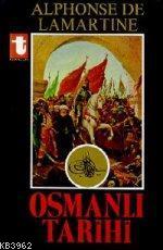 Osmanlı Tarihi - Alphonse de Lamartine | Yeni ve İkinci El Ucuz Kitabı