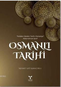 Osmanlı Tarihi - Mehmet Sait Karaçorlu | Yeni ve İkinci El Ucuz Kitabı