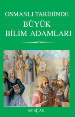 Osmanlı Tarihinde Büyük Bilim Adamları - Kolektif | Yeni ve İkinci El 