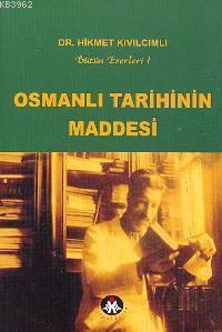 Osmanlı Tarihinin Maddesi - Hikmet Kıvılcımlı | Yeni ve İkinci El Ucuz