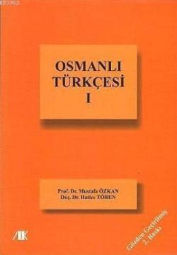 Osmanlı Türkçesi-I - Hatice Tören | Yeni ve İkinci El Ucuz Kitabın Adr