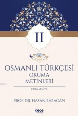 Osmanlı Türkçesi Okuma Metinleri 2