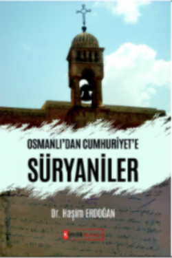 Osmanlı2dan Cumhuriyet'e Süryaniler - Haşim Erdoğan | Yeni ve İkinci E