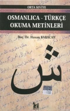 Osmanlıca-Türkçe Okuma Metinleri - Orta Seviye-5 - Hasan Babacan | Yen
