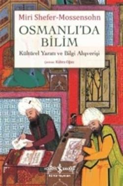 Osmanlı'da Bilim - Miri Shefer-Mossensohn | Yeni ve İkinci El Ucuz Kit