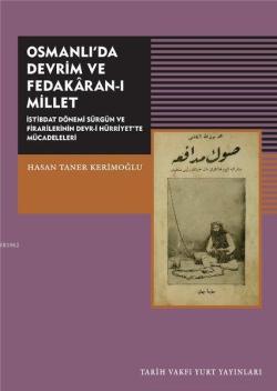 Osmanlı'da Devrim ve Fedakaran-ı Millet - Hasan Taner Kerimoğlu | Yeni