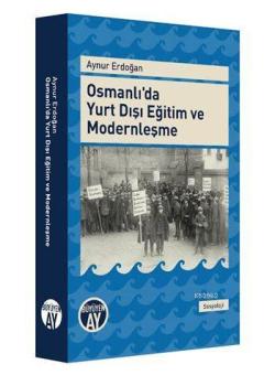 Osmanlı'da Yurt Dışı Eğitim ve Modernleşme