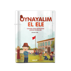 Osmanlıdan Günümüze Çocuk Oyunları