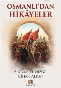 Osmanlı'dan Hikayeler - Bayram Yıldızgil | Yeni ve İkinci El Ucuz Kita