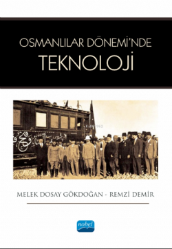 Osmanlılar Dönemi’nde Teknoloji - Remzi Demir | Yeni ve İkinci El Ucuz