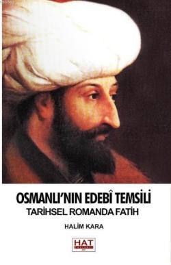 Osmanlı'nın Edebi Temsili - Halim Kara | Yeni ve İkinci El Ucuz Kitabı