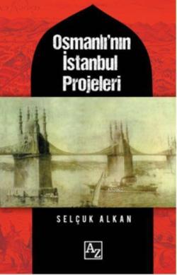 Osmanlının İstanbul Projeleri - Selçuk Alkan | Yeni ve İkinci El Ucuz 