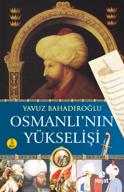 Osmanlı'nın Yükselişi - Yavuz Bahadıroğlu | Yeni ve İkinci El Ucuz Kit