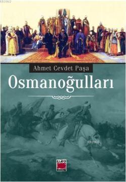 Osmanoğulları - Ahmet Cevdet Paşa | Yeni ve İkinci El Ucuz Kitabın Adr