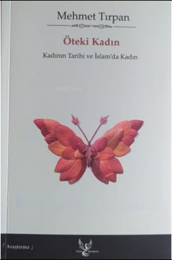 Öteki Kadın - Mehmet Tırpan | Yeni ve İkinci El Ucuz Kitabın Adresi