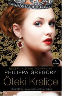 Öteki Kraliçe - Philippa Gregory | Yeni ve İkinci El Ucuz Kitabın Adre