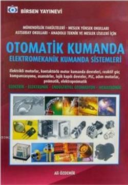 Otomatik Kumanda Elektromekanik Kumanda Sistemleri - Ali Özdemir (Tekn