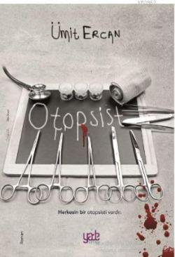 Otopsist - Ümit Ercan | Yeni ve İkinci El Ucuz Kitabın Adresi