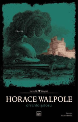 Otranto Şatosu - Horace Walpole | Yeni ve İkinci El Ucuz Kitabın Adres
