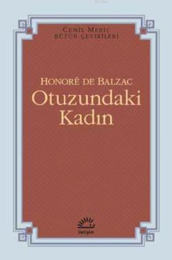 Otuzundaki Kadın - Honore De Balzac | Yeni ve İkinci El Ucuz Kitabın A