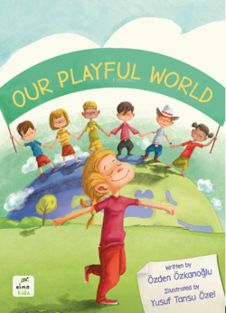 Our Playful World - Özden Özkanoğlu | Yeni ve İkinci El Ucuz Kitabın A