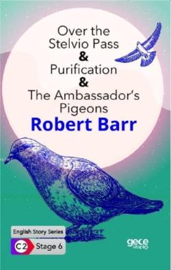 Over the Stelvio Pass- Purification-The Ambassador's Pigeons İngilizce