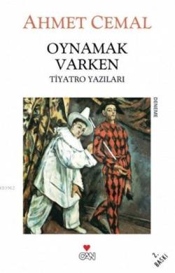 Oynamak Varken - Ahmet Cemal | Yeni ve İkinci El Ucuz Kitabın Adresi