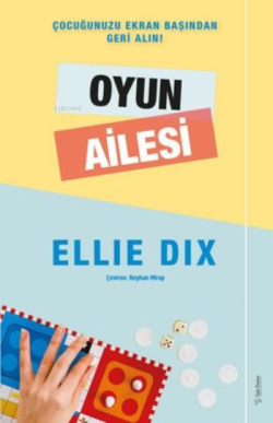 Oyun Ailesi - Ellie Dix | Yeni ve İkinci El Ucuz Kitabın Adresi