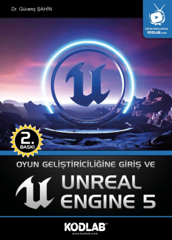 Oyun Geliştiriciliği Giriş ve Unreal Engine 5 - Güvenç Şahin | Yeni ve