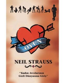Oyun - Neil Strauss | Yeni ve İkinci El Ucuz Kitabın Adresi