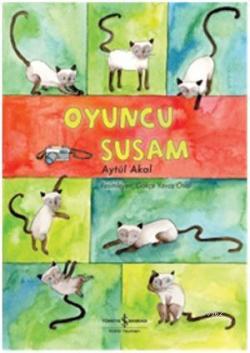 Oyuncu Susam - Aytül Akal | Yeni ve İkinci El Ucuz Kitabın Adresi