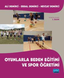 Oyunlarla Beden Eğtimi ve Spor Öğretimi - Ali Demirci- | Yeni ve İkinc