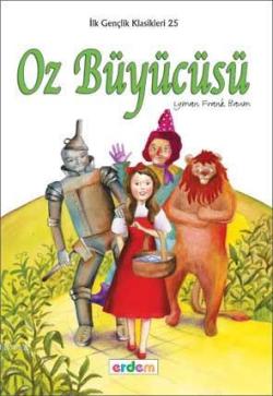 Oz Büyücüsü (+12 Yaş) - Lyman Frank Baum | Yeni ve İkinci El Ucuz Kita